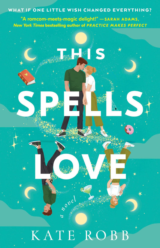 This Spells Love: A Novel (Dial Delights)
