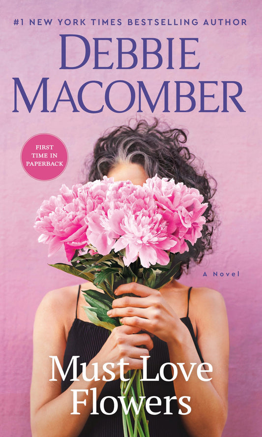 Must Love Flowers: A Novel - 4712