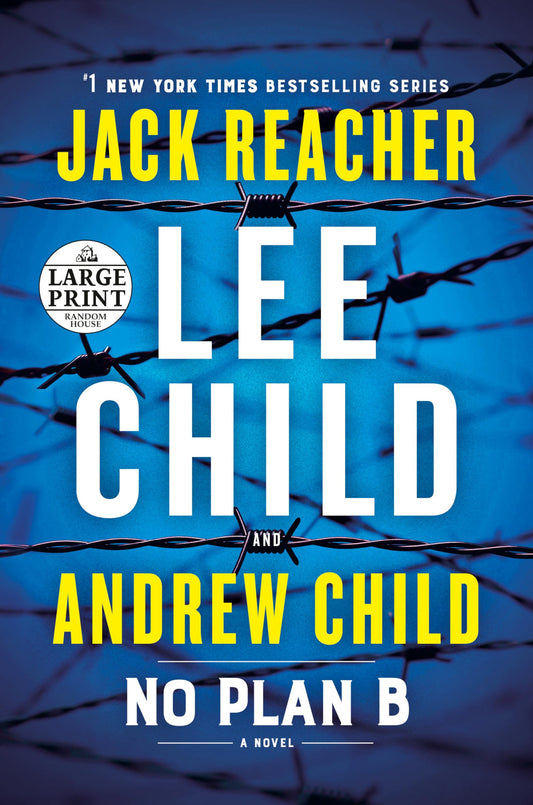 No Plan B: A Jack Reacher Novel - 3092