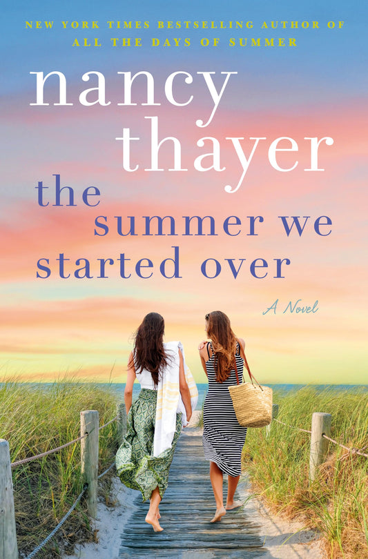 The Summer We Started Over: A Novel - 100