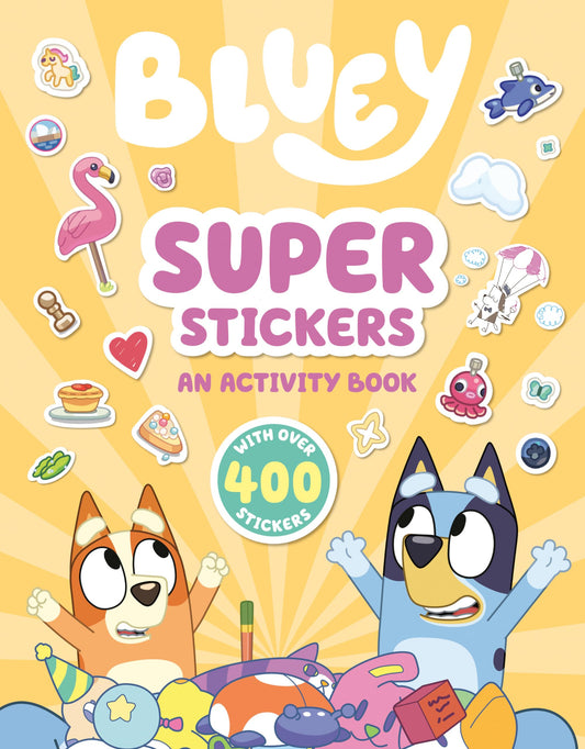 Bluey: Super Stickers: An Activity Book with Over 400 Stickers - 7159