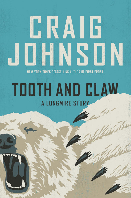 Tooth and Claw: A Longmire Story (A Longmire Mystery) - 185