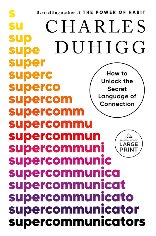 Supercommunicators: How to Unlock the Secret Language of Connection - 1276