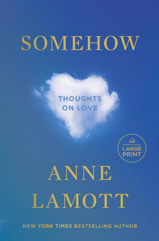 Somehow: Thoughts on Love - 4066