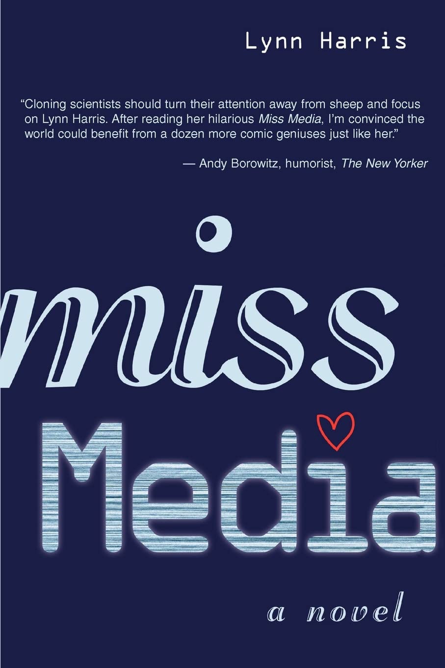 Miss Media: A Novel