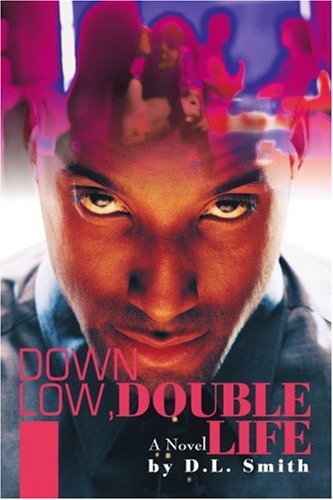 Down Low, Double Life - 5688