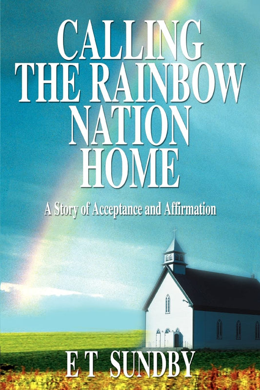Calling the Rainbow Nation Home: A Story of Acceptance and Affirmation - 3973