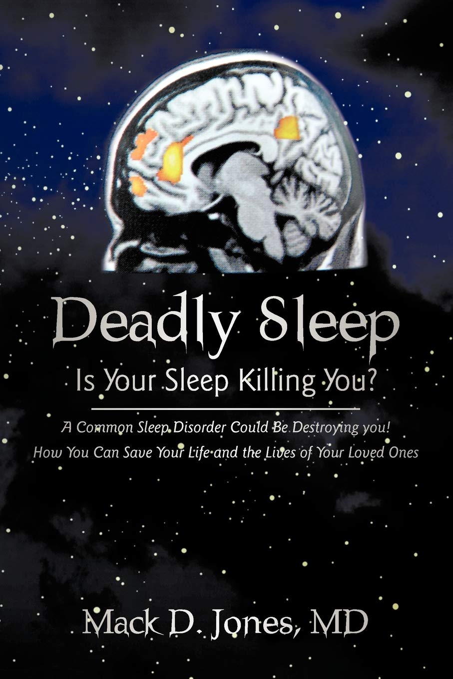 Deadly Sleep: Is Your Sleep Killing You?
