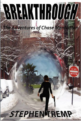 Breakthrough: The Adventures of Chase Manhattan