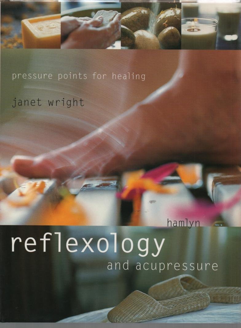 Reflexology and Acupressure