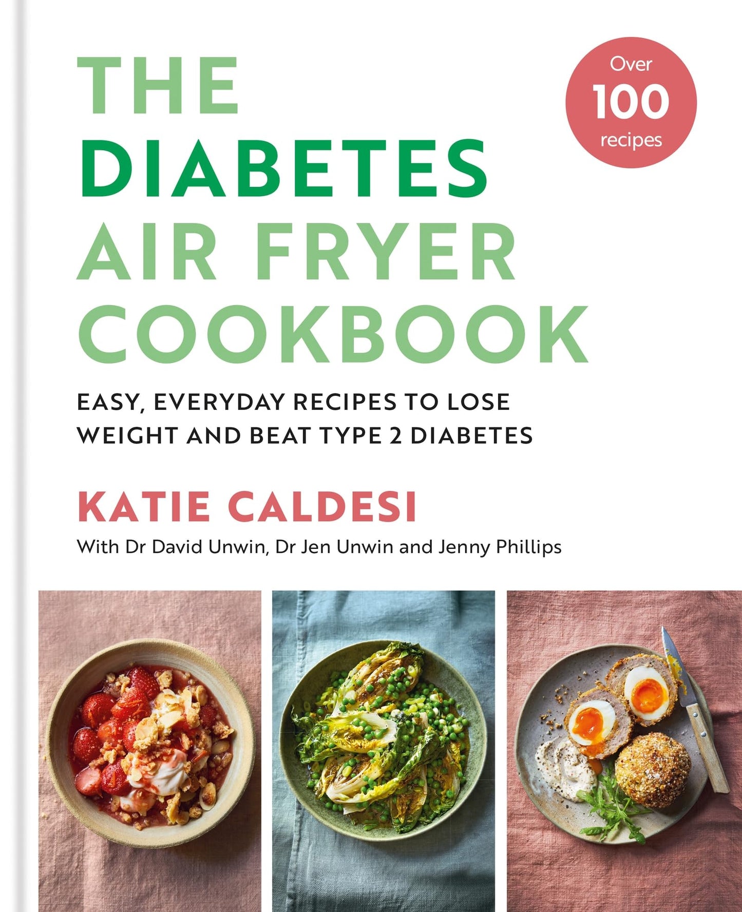 Diabetes Air Fryer Cookbook: Easy, Everyday Recipes to Lose Weight and Beat Type 2 Diabetes