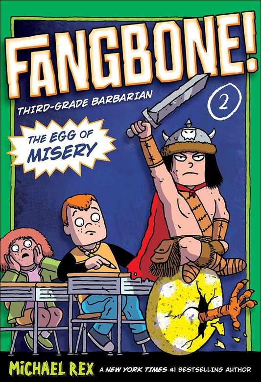 Fangbone! Third-Grade Barbarian 2: The Egg of Misery