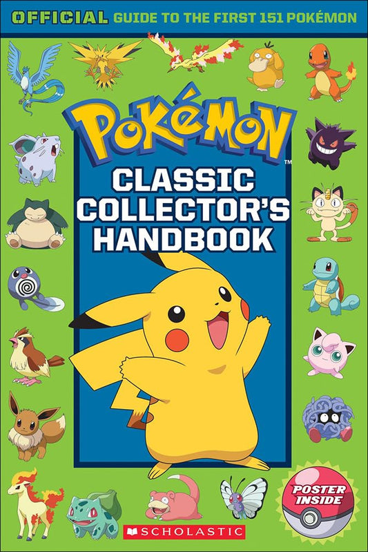 Pokemon Classic Collector's Handbook: Official Guide to the First 151 Pokemon