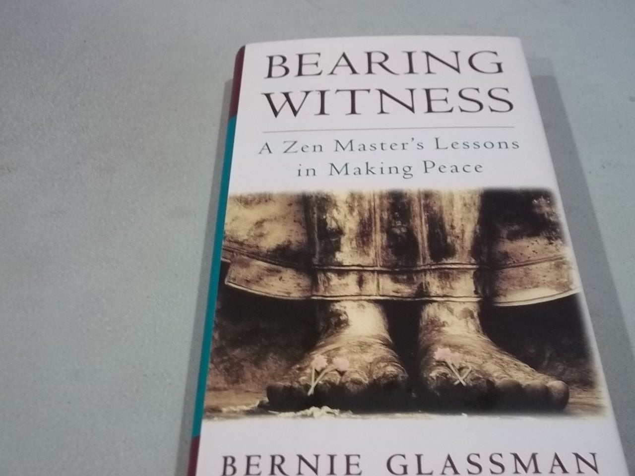Bearing Witness: A Zen Master's Lessons in Making Peace - 7759