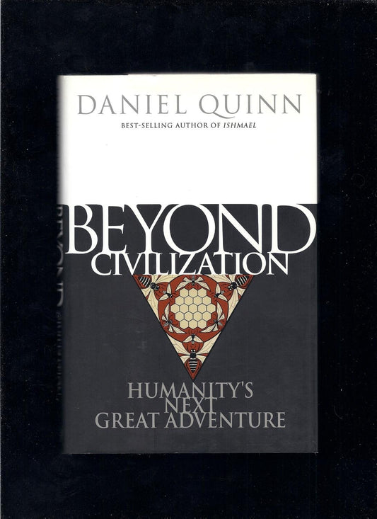 Beyond Civilization: Humanity's Next Great Adventure - 1603
