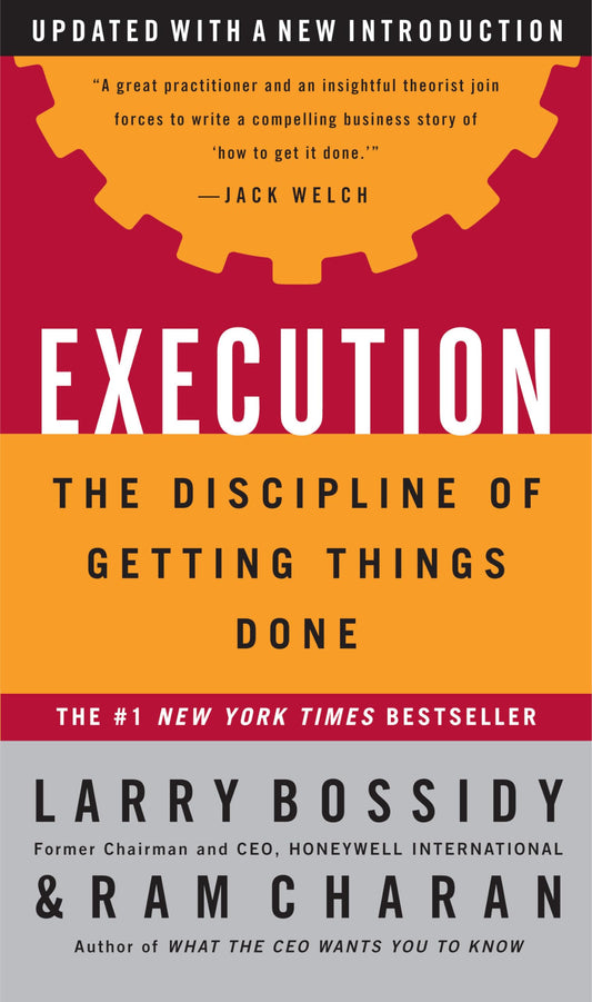 Execution: The Discipline of Getting Things Done - 4433