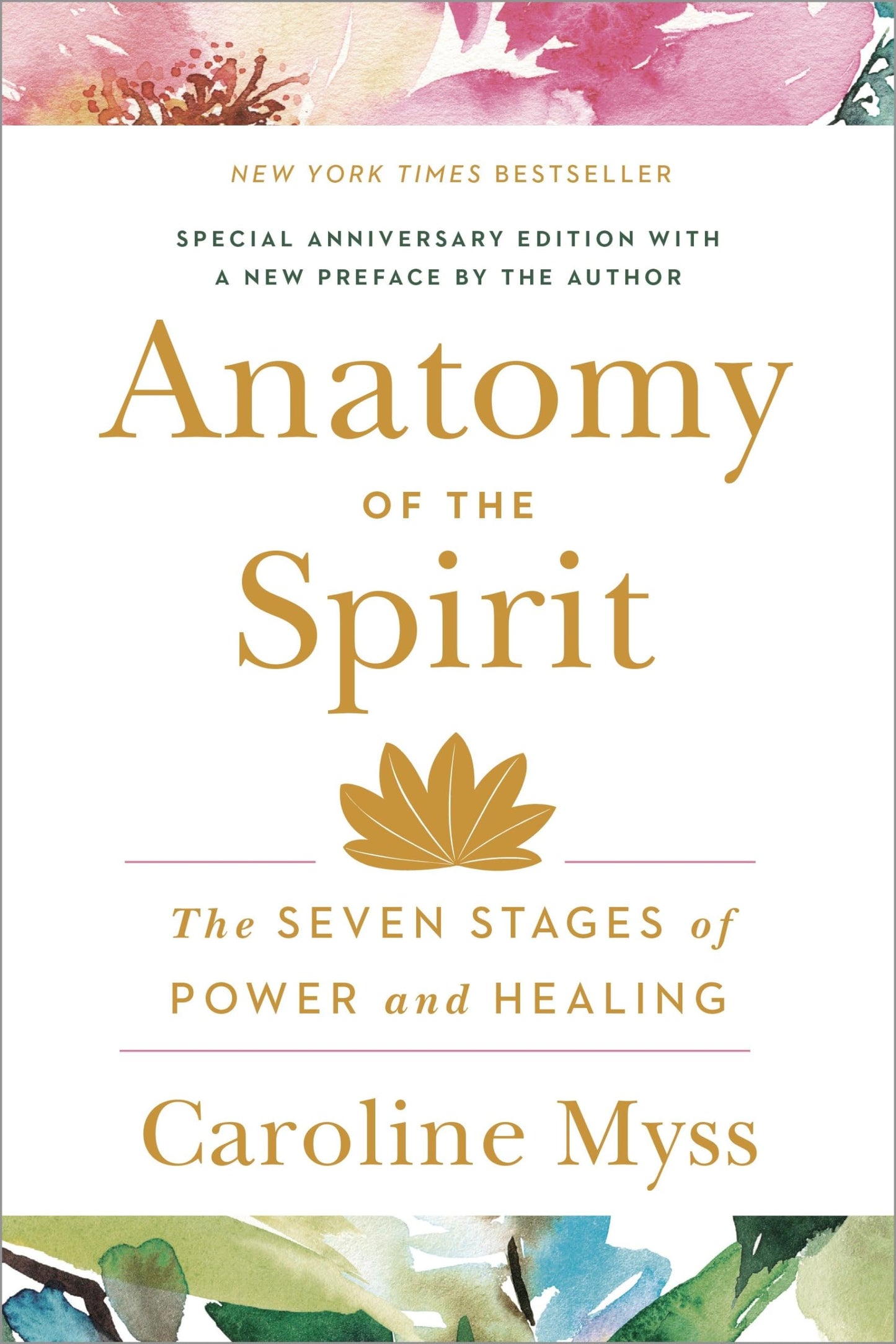 Anatomy of the Spirit: The Seven Stages of Power and Healing - 3477
