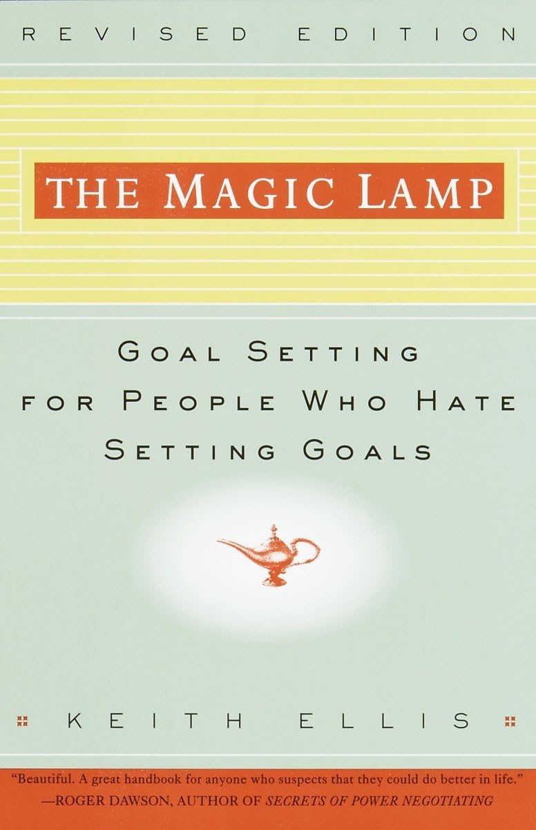 The Magic Lamp: Goal Setting for People Who Hate Setting Goals