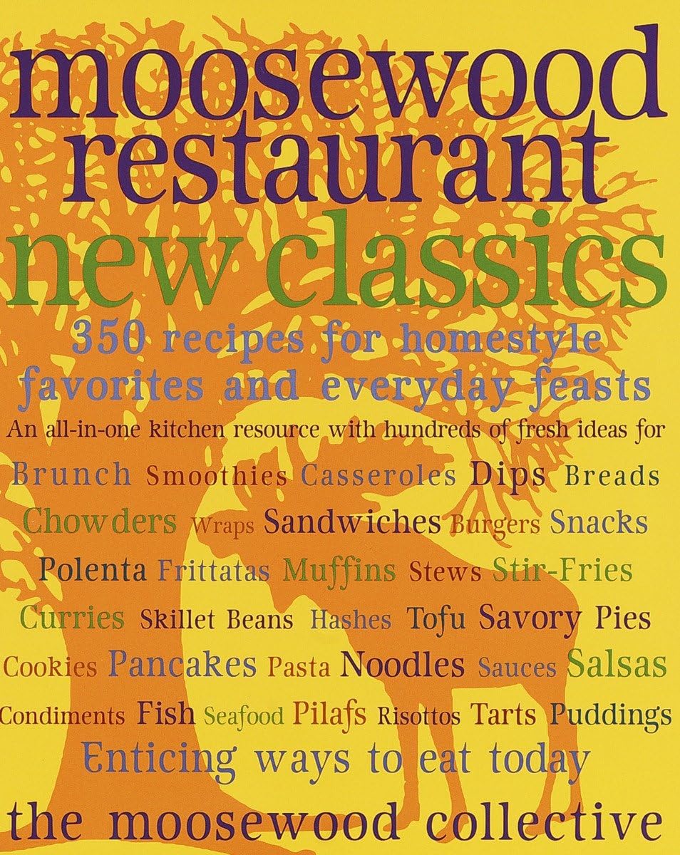 MOOSEWOOD RESTAURANT NEW CLASSIC