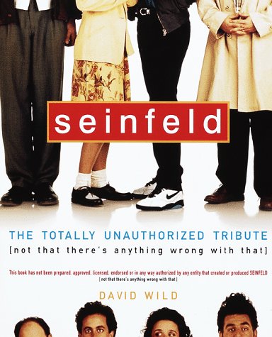Seinfeld: The Totally Unauthorized Tribute (Not That There's Anything Wrong with That) - 2697