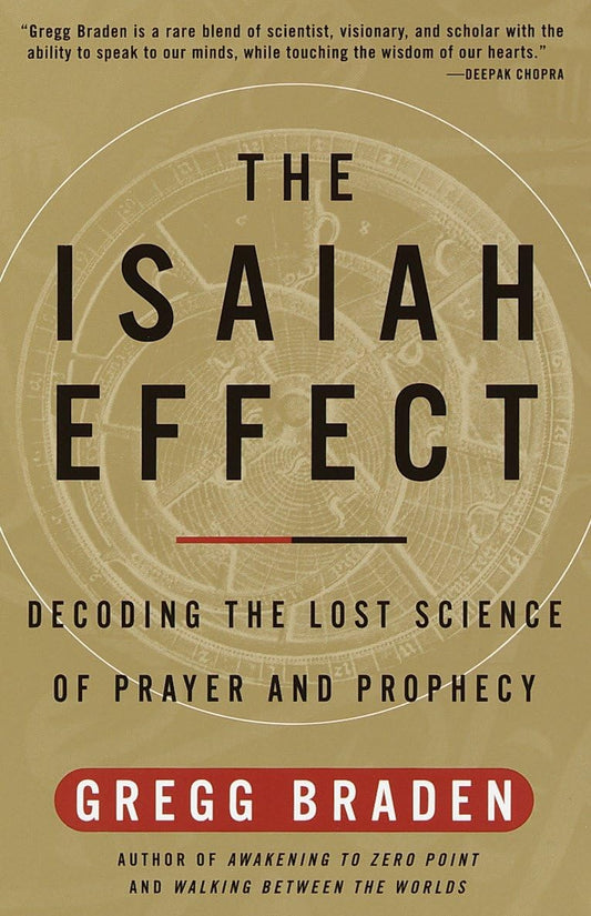 The Isaiah Effect: Decoding the Lost Science of Prayer and Prophecy - 5715
