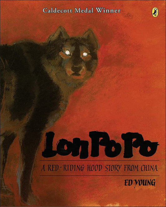 Lon Po Po: A Red-Riding Hood Story From China: A Red Riding Hood Story from China - 3612