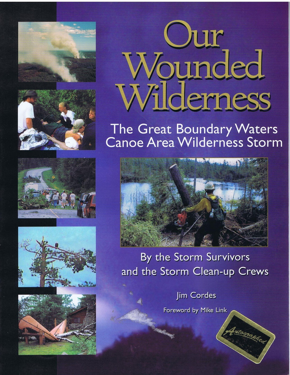 Our Wounded Wilderness: The Great Boundary Waters Canoe Area Storm