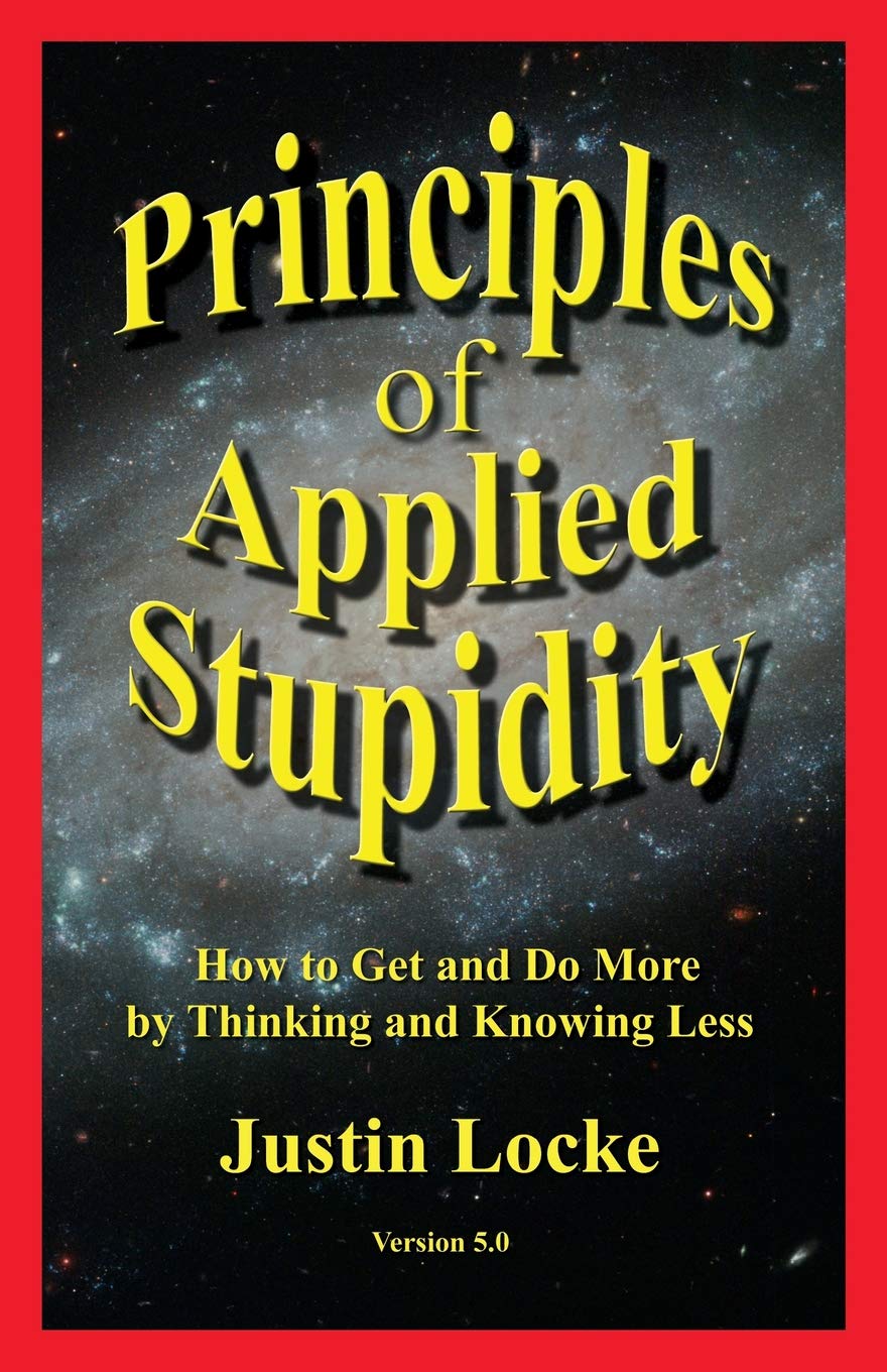 Principles of Applied Stupidity - 1216
