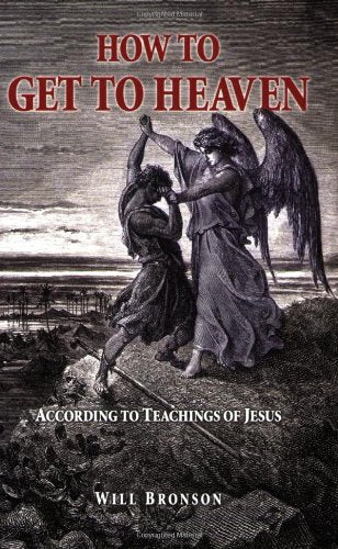 How to Get to Heaven