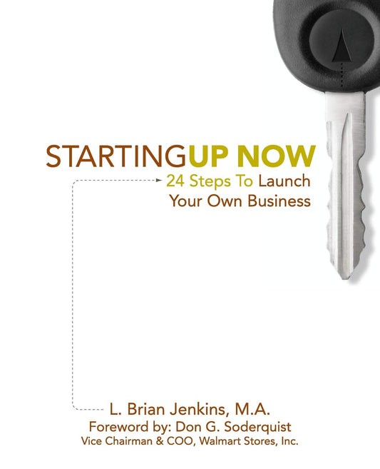 StartingUp Now 24 Steps To Launch Your Own Business: Dream iT, Plan iT, Launch iT - 8441