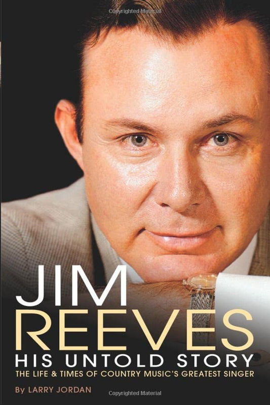 Jim Reeves: His Untold Story - 1641