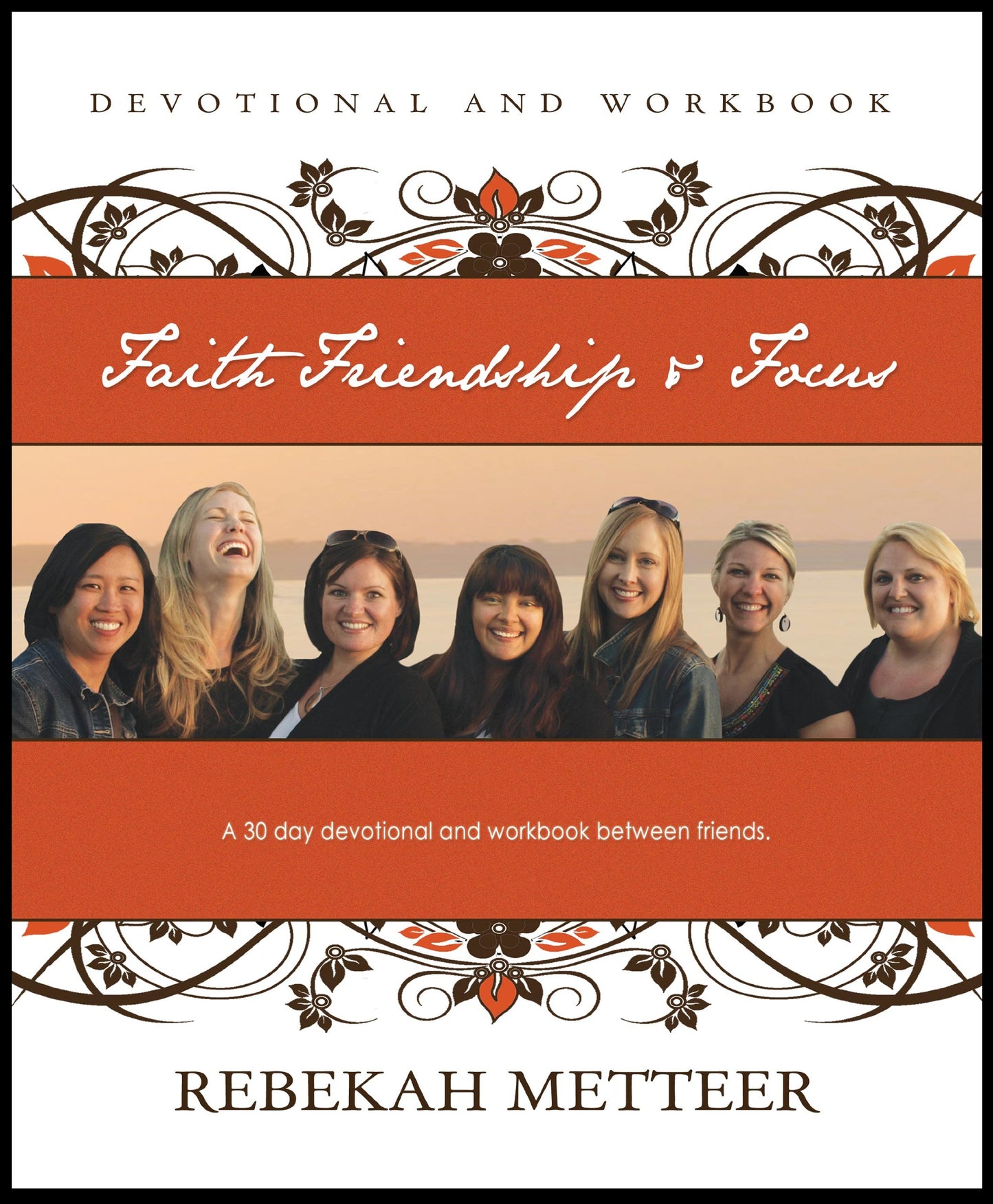 Faith, Friendship, and Focus