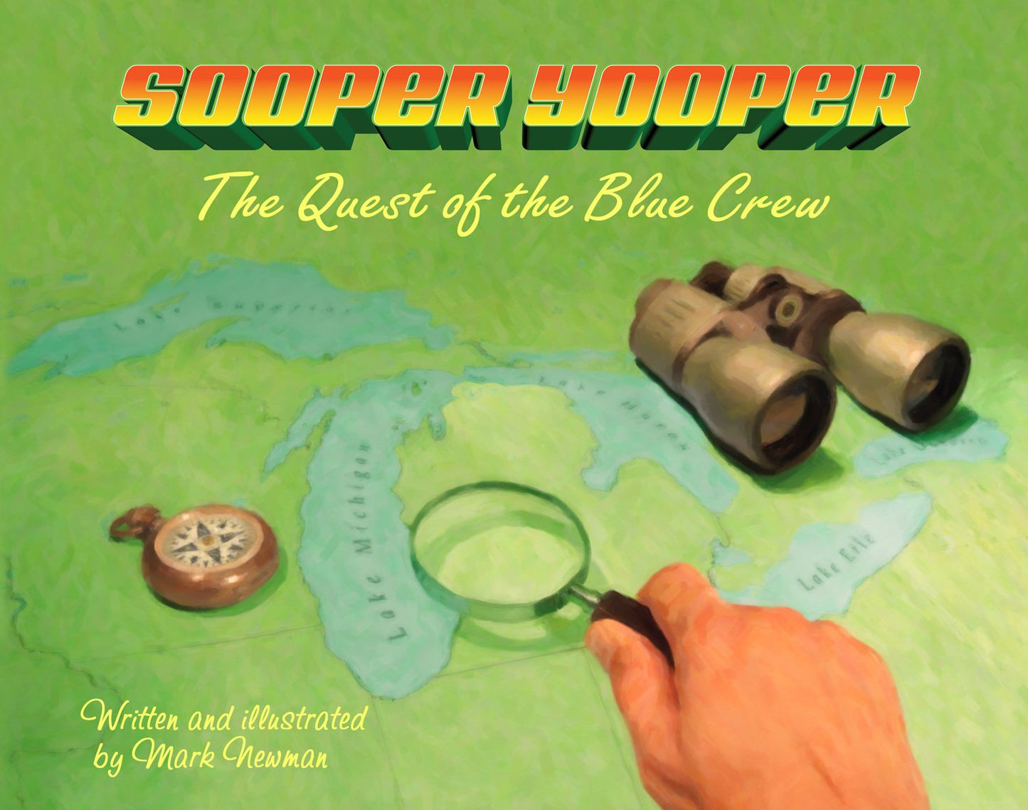 Sooper Yooper, the Quest of the Blue Crew