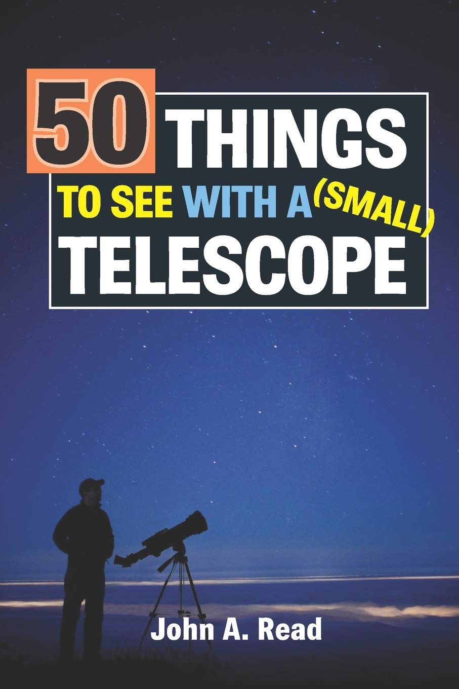 50 Things To See With A Small Telescope - 7474