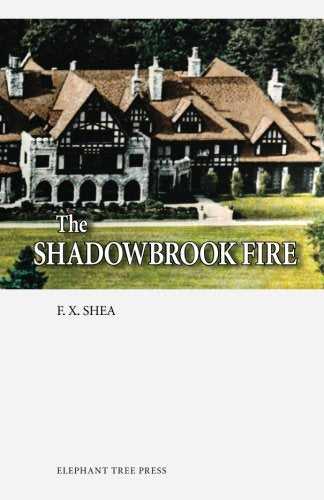 The Shadowbrook Fire