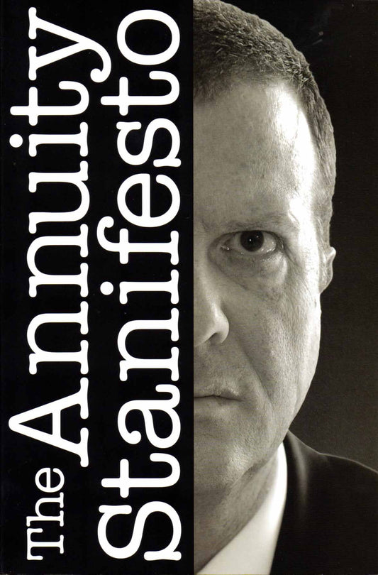 The Annuity Stanifesto