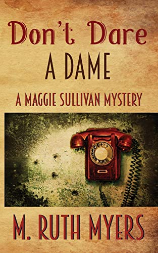 Don't Dare a Dame (Maggie Sullivan mysteries) - 9623