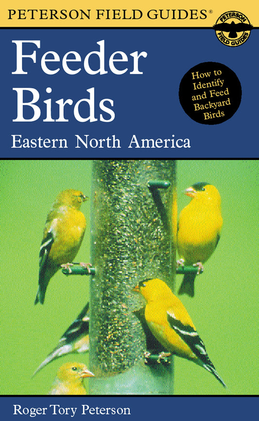 Peterson Field Guide to Feeder Birds of Eastern North America - 1277