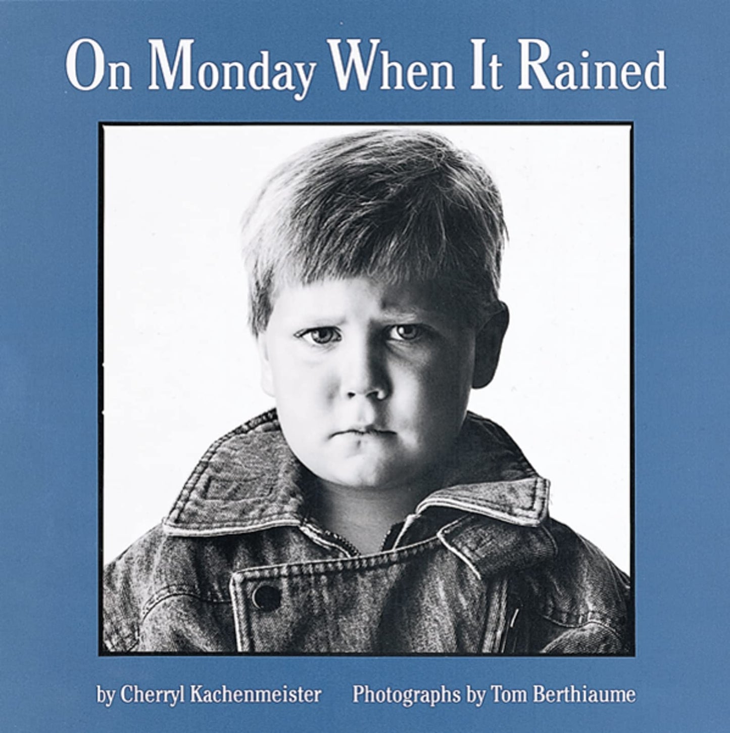 On Monday When It Rained - 5578