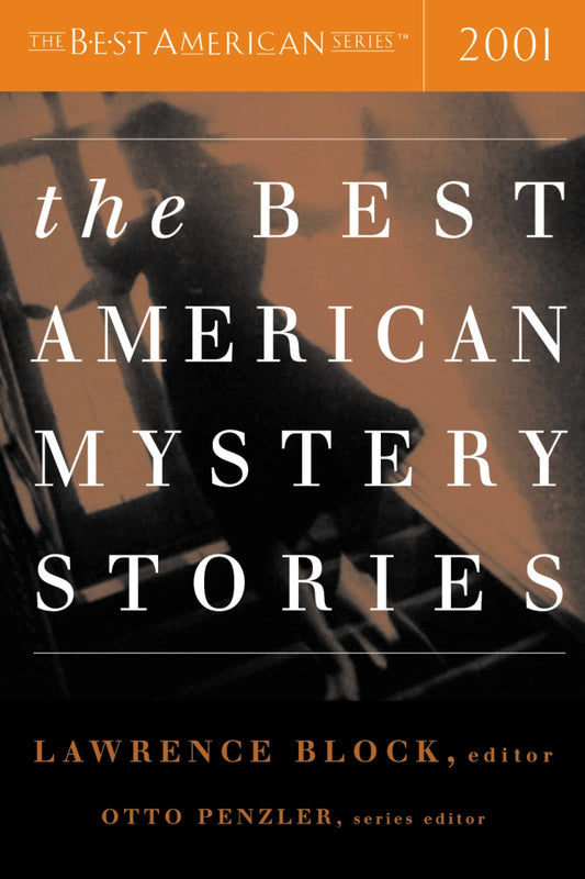 The Best American Mystery Stories 2001 (The Best American Series) - 7683