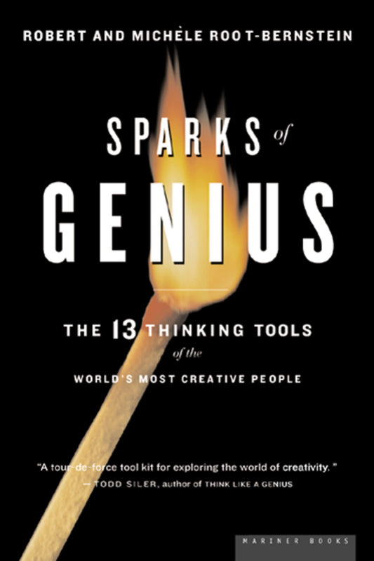 Sparks of Genius: The Thirteen Thinking Tools of the World's Most Creative People - 3597