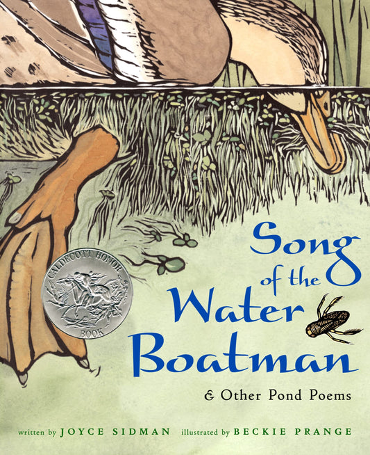 Song of the Water Boatman and Other Pond Poems (Caldecott Honor Book, BCCB Blue Ribbon Nonfiction Book Award) - 6443