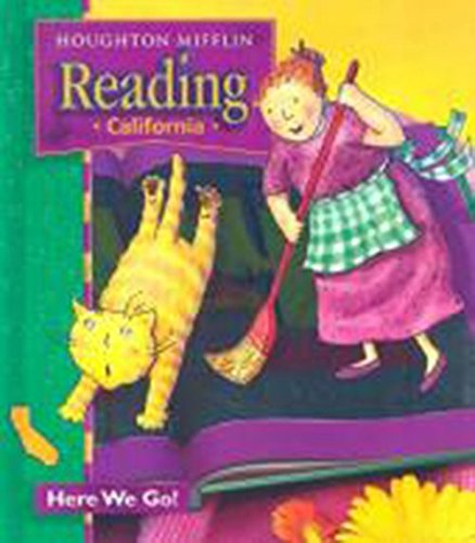 Reading: California : Here We Go! : Level 1.1 (Houghton Mifflin Reading Nations Choice)