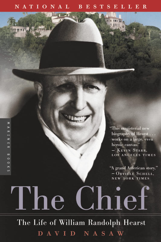 The Chief: The Life of William Randolph Hearst - 2264