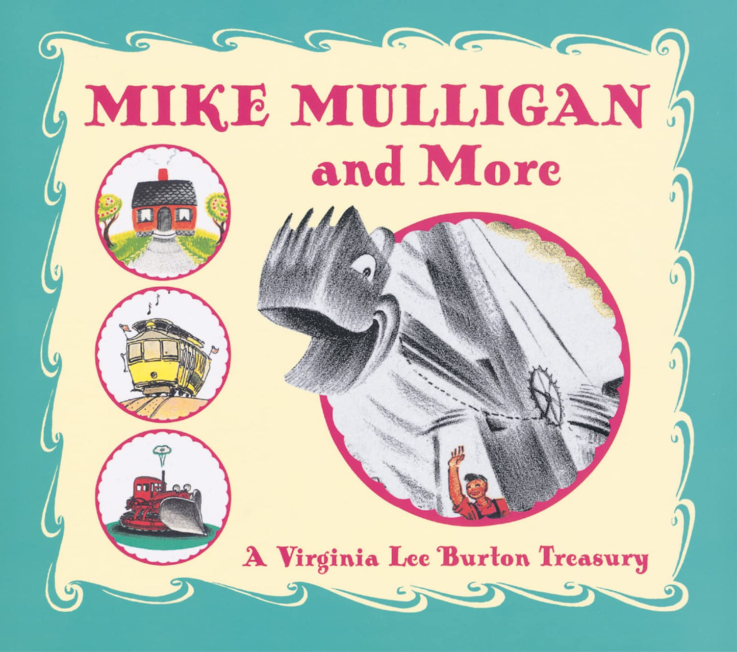 Mike Mulligan and More: A Virginia Lee Burton Treasury - 8494