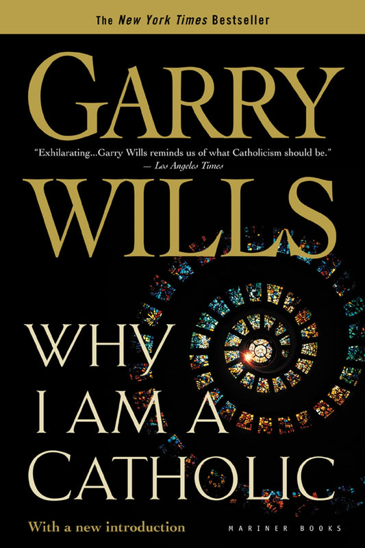 Why I Am A Catholic
