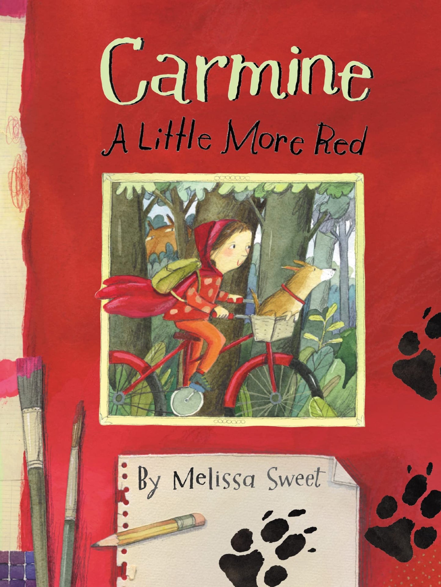 Carmine: A Little More Red (New York Times Best Illustrated Books)