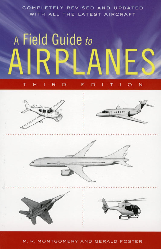 A Field Guide To Airplanes, Third Edition - 5138