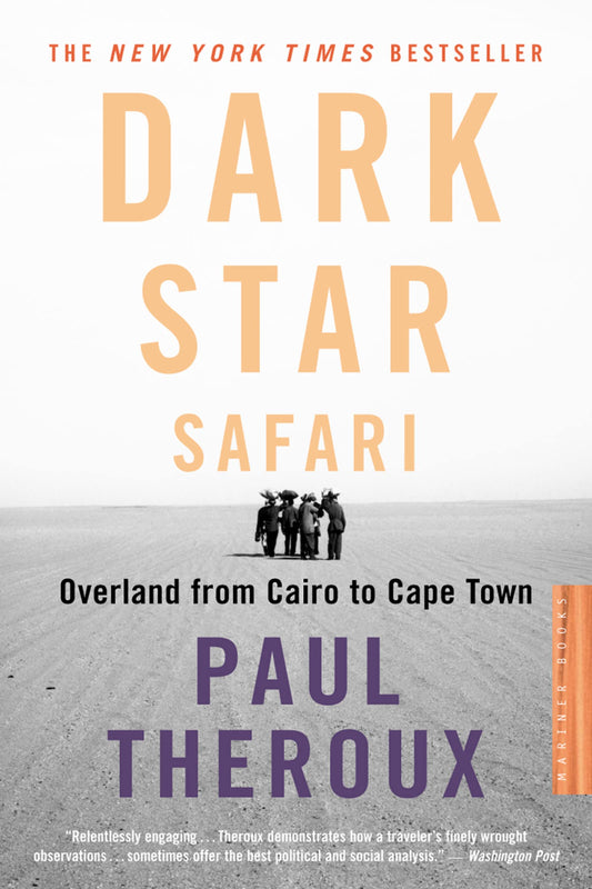 DARK STAR SAFARI: OVERLAND FROM - 6946