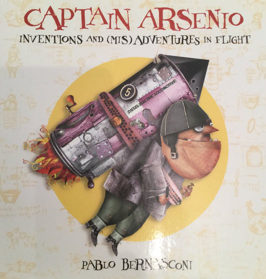 Captain Arsenio: Invention and Mis Adventures in Flight - 8466